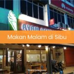 Makan Malam di Sibu