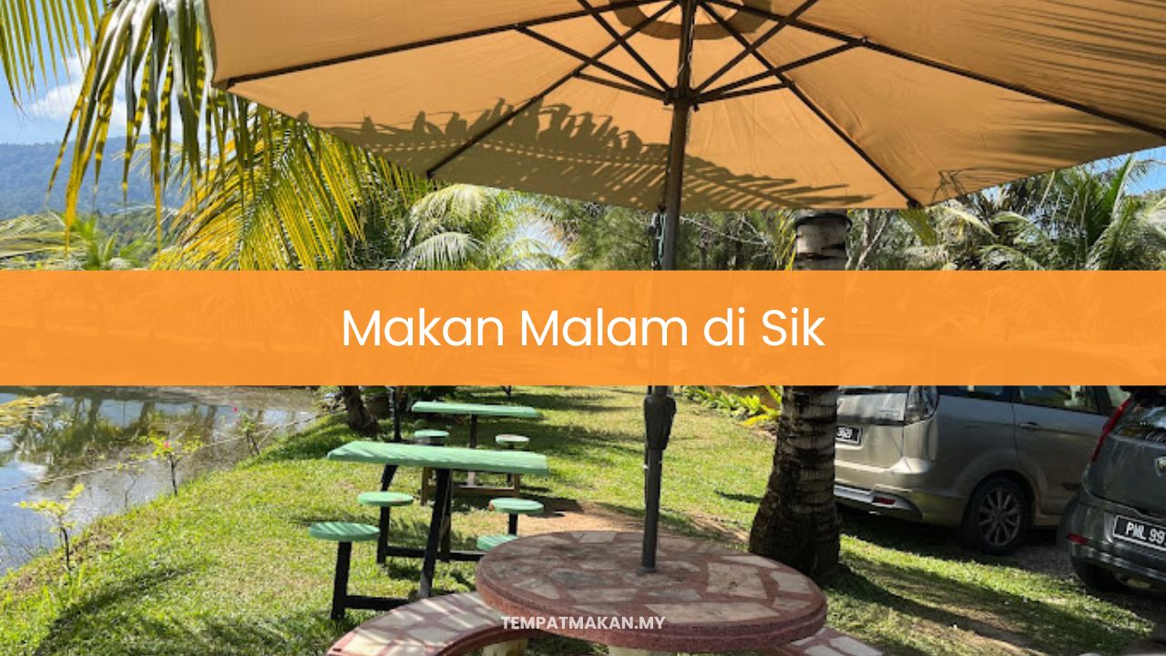 Makan Malam di Sik