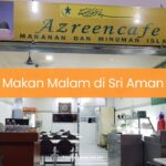 Makan Malam di Sri Aman