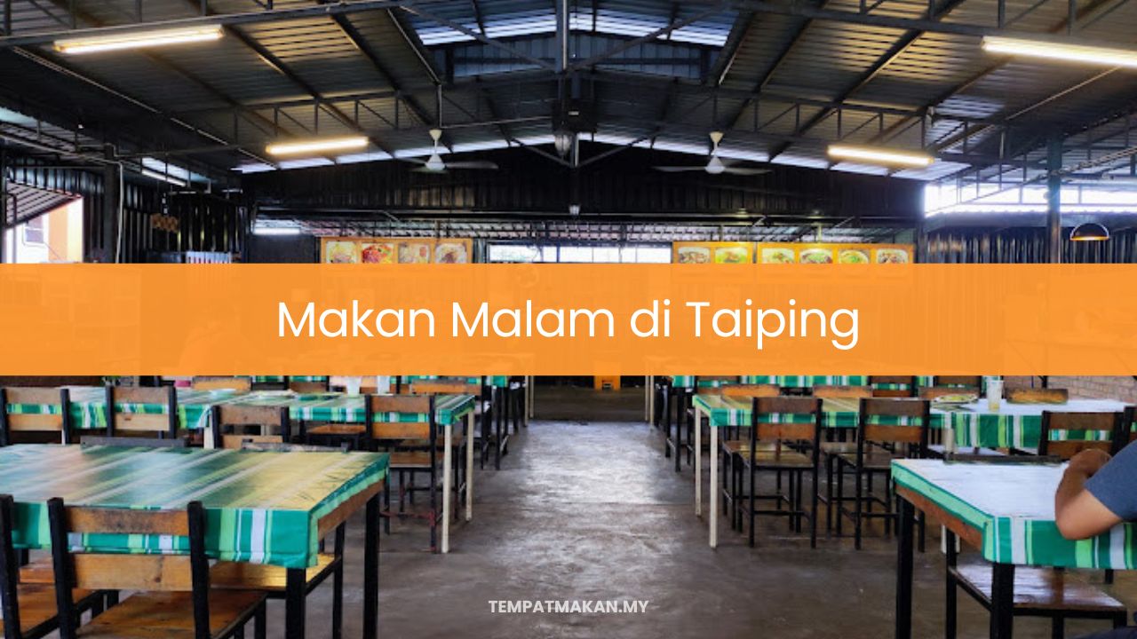 Makan Malam di Taiping