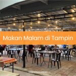 Makan Malam di Tampin