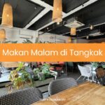 Makan Malam di Tangkak