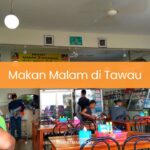 Makan Malam di Tawau