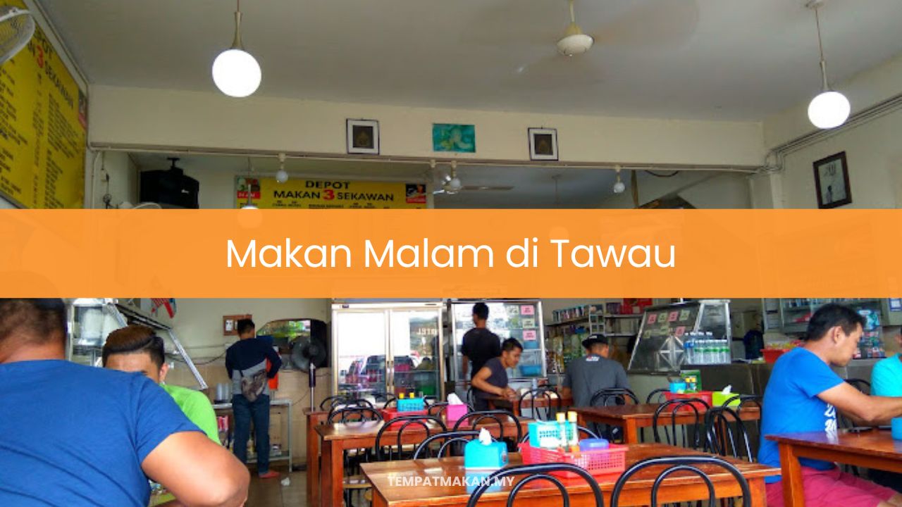 Makan Malam di Tawau