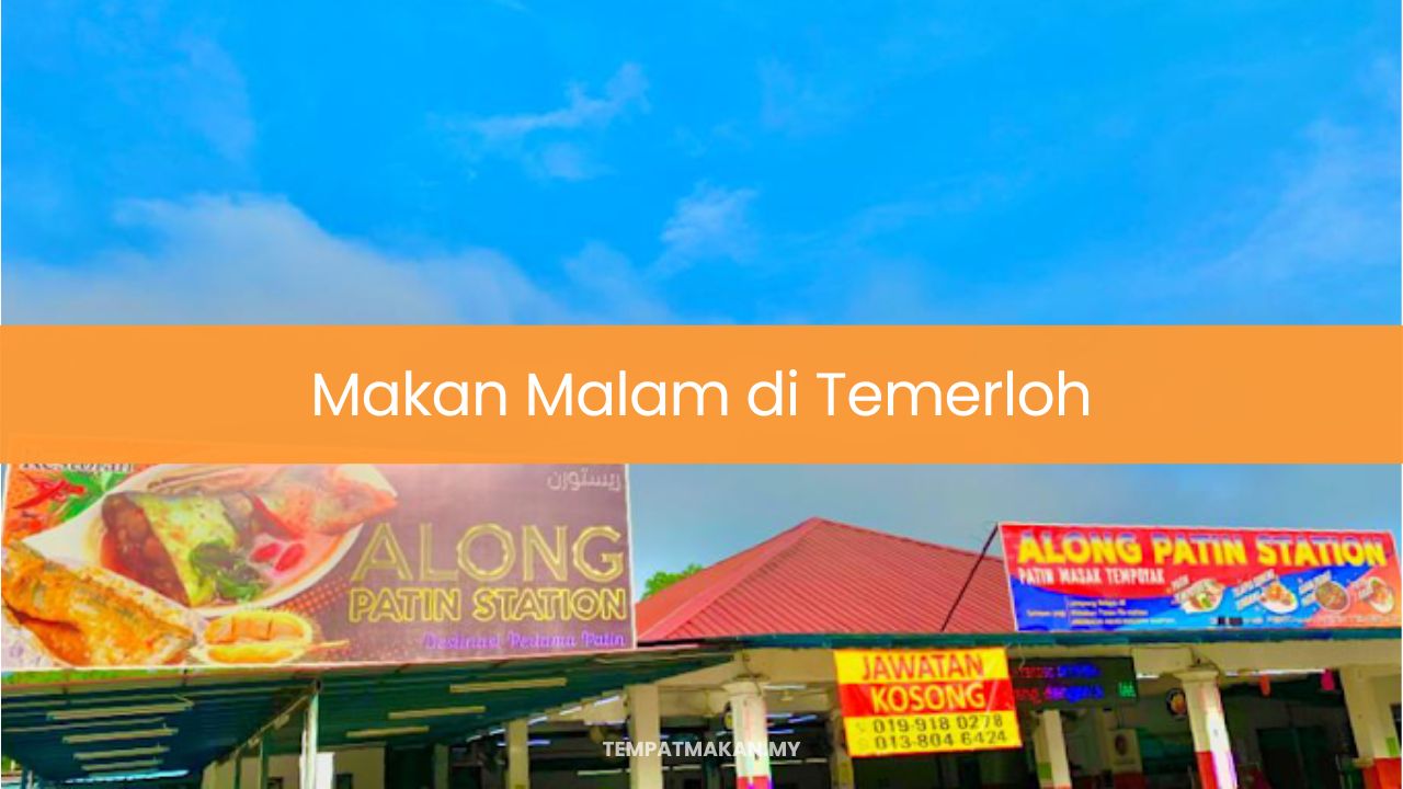 Makan Malam di Temerloh