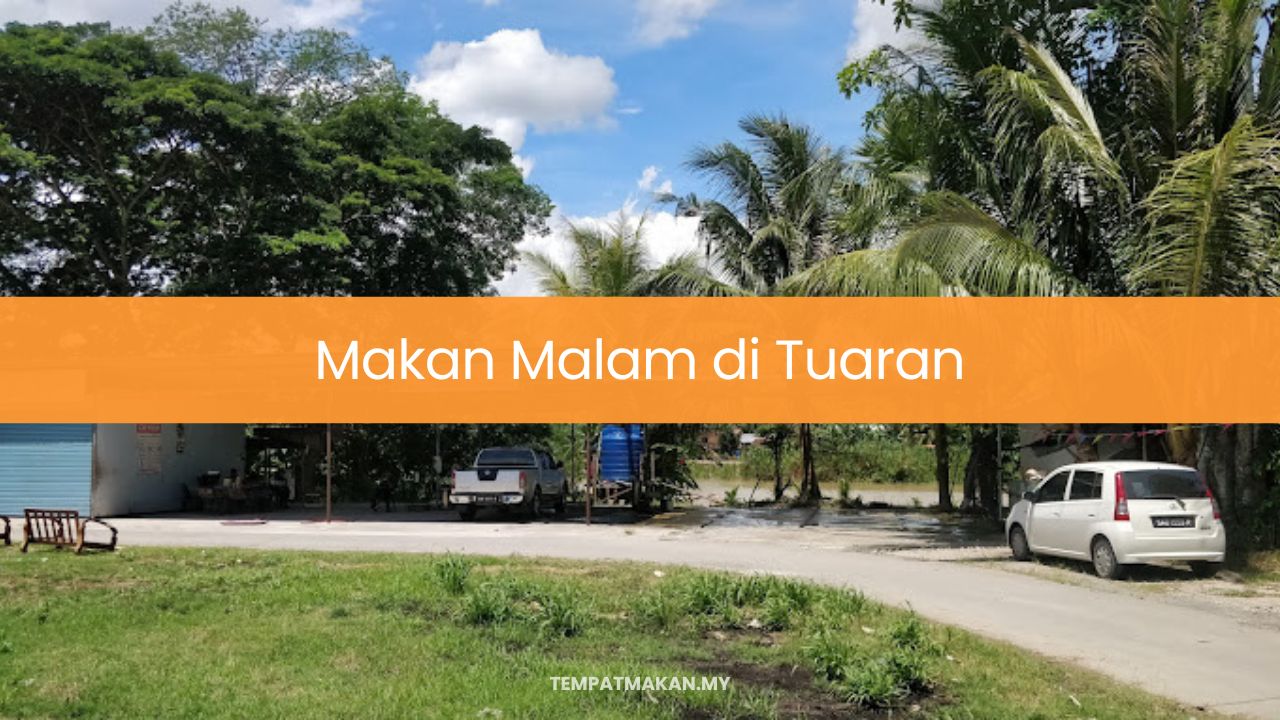 Makan Malam di Tuaran