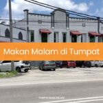 Makan Malam di Tumpat