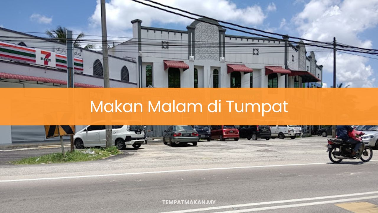 Makan Malam di Tumpat