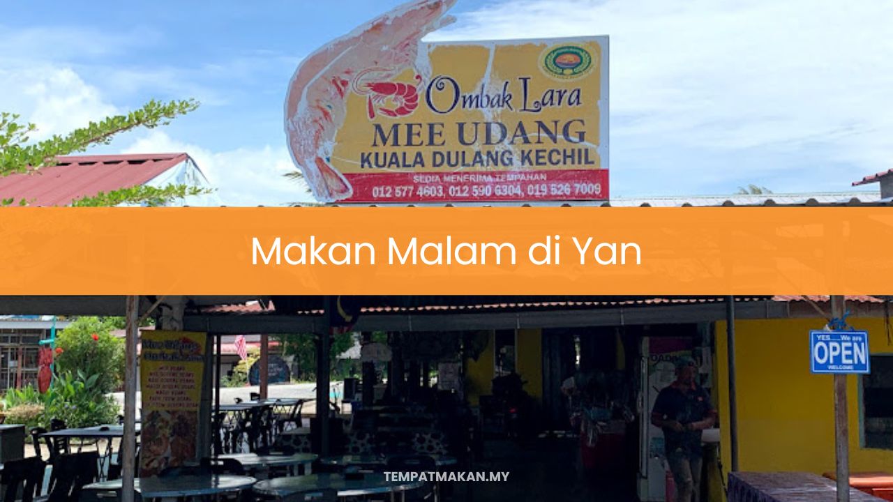 Makan Malam di Yan